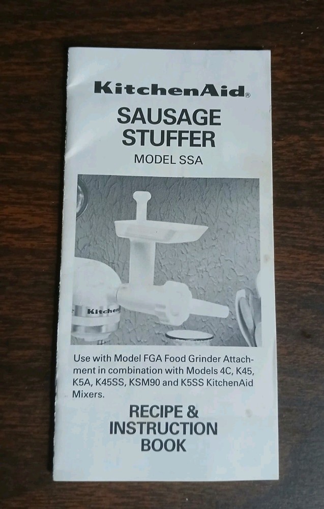 KitchenAid Sausage Stuffer Model SSA Replacement Recipe & Instruction Book