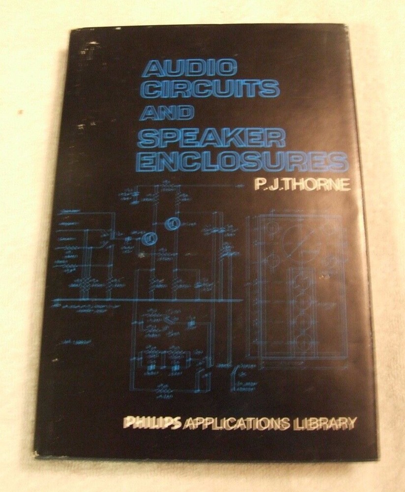 Audio Circuits And Speaker Enclosures- P.J. Thorne  (1970)