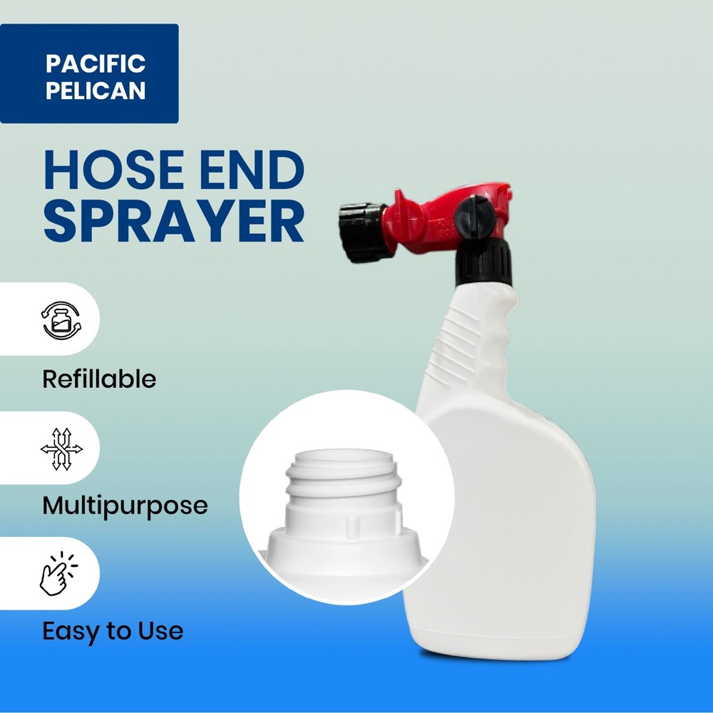 Pacific Pelican 32oz Hose End Sprayer, Refillable, Adjustable Ratio
