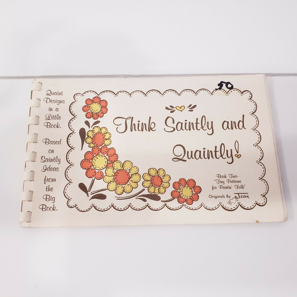 Think Saintly and Quaintly! Book 2 Tiny Patterns for Paintin' Folk Jean Art Book