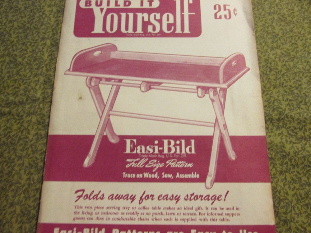Easi-Bild Build It Yourself PATTERN COMPLETE NO. 52 Serving Tray Table Folding