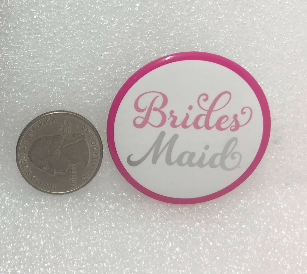 Brides Maid Button Pin