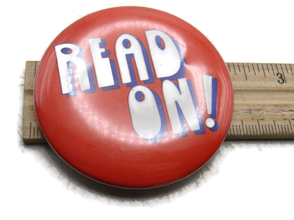 Vintage "Read On!" Pinback Button Red White Blue Slogan Reading Library School