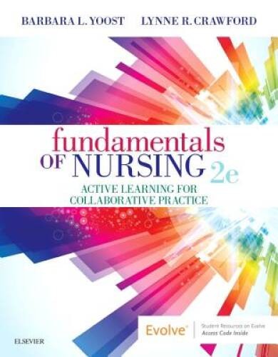 Fundamentals of Nursing: Active Learning for Collaborative Practice - VERY GOOD