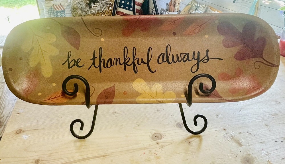 Be Thankful Always Decorative Tray *NEW*