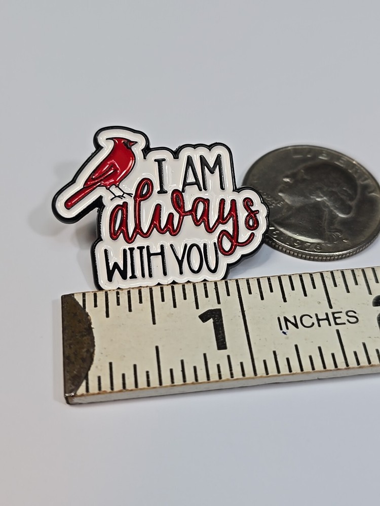 I Am Always With You Lapel Pin Cardinal