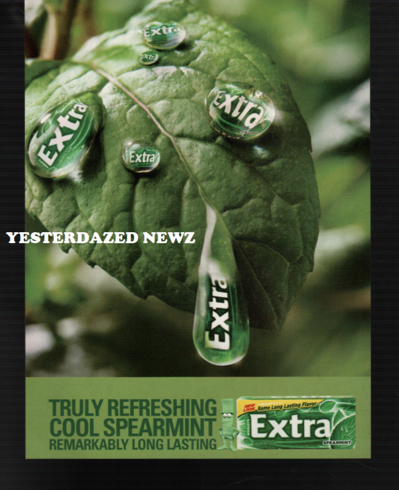 2007 print ad for Wrigley's Extra Spearmint Gum "Truly Refreshing"