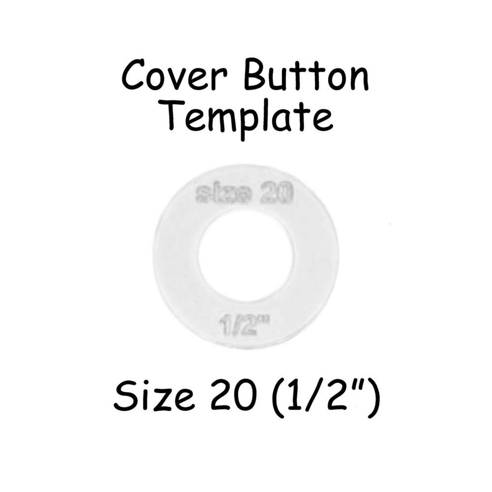 Cover Covered Button Template - Size 20 (1/2") Clear Plastic Acrylic Circle