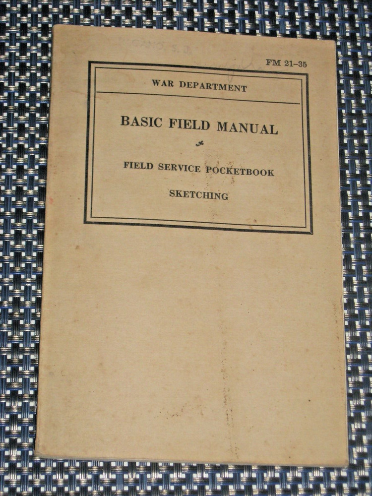 World War II WAR DEPT BASIC FIELD MANUAL~FIELD SERVICE POCKETBOOK SKETCHING 1939