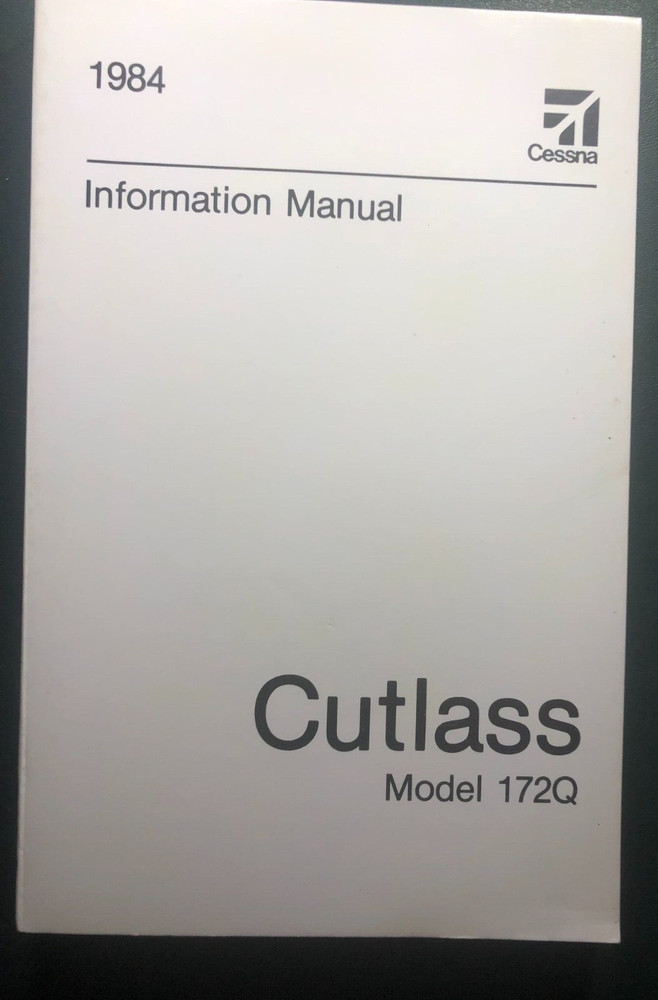Cessna Pilot Information Manual 172Q Cutlass   1984