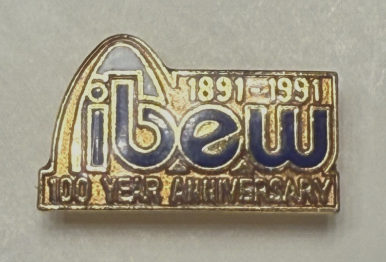 VTG IBEW "100th Anniversary" Lapel Pin