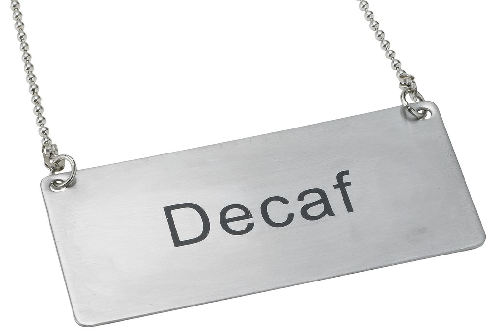 Chain Sign, "Decaf", S/S (12 Each)