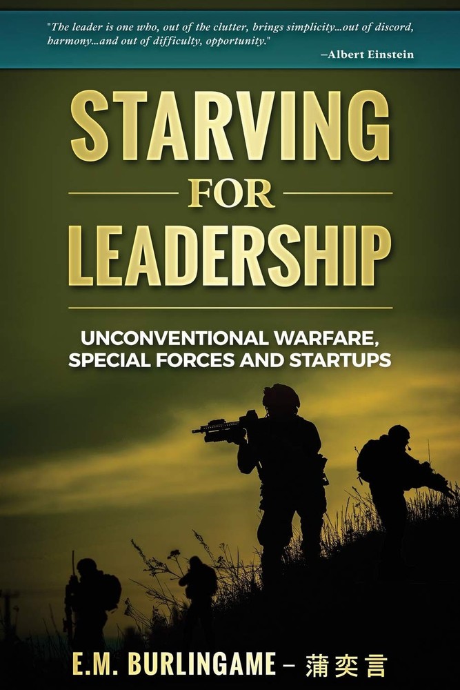 Starving for Leadership: Unconventional Warfare, Special Forces and Startups