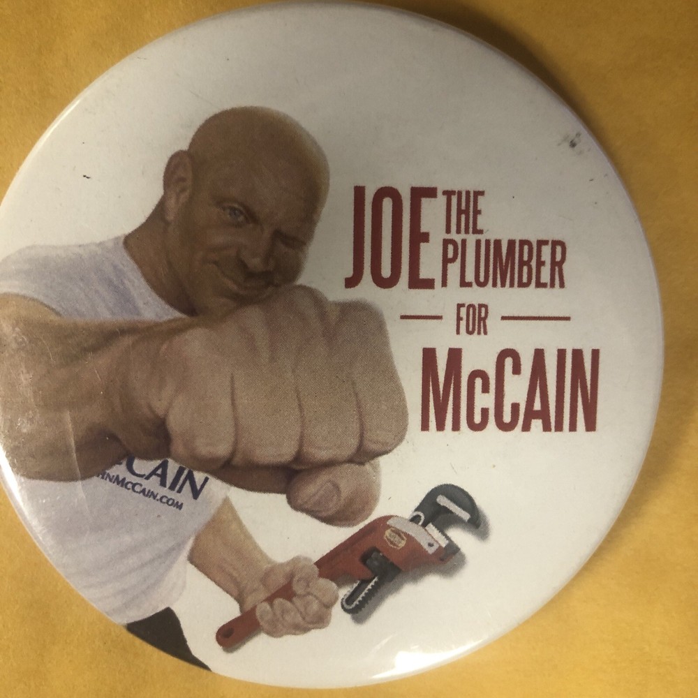 JOE The Plumber for McCain Pinback Button Pin