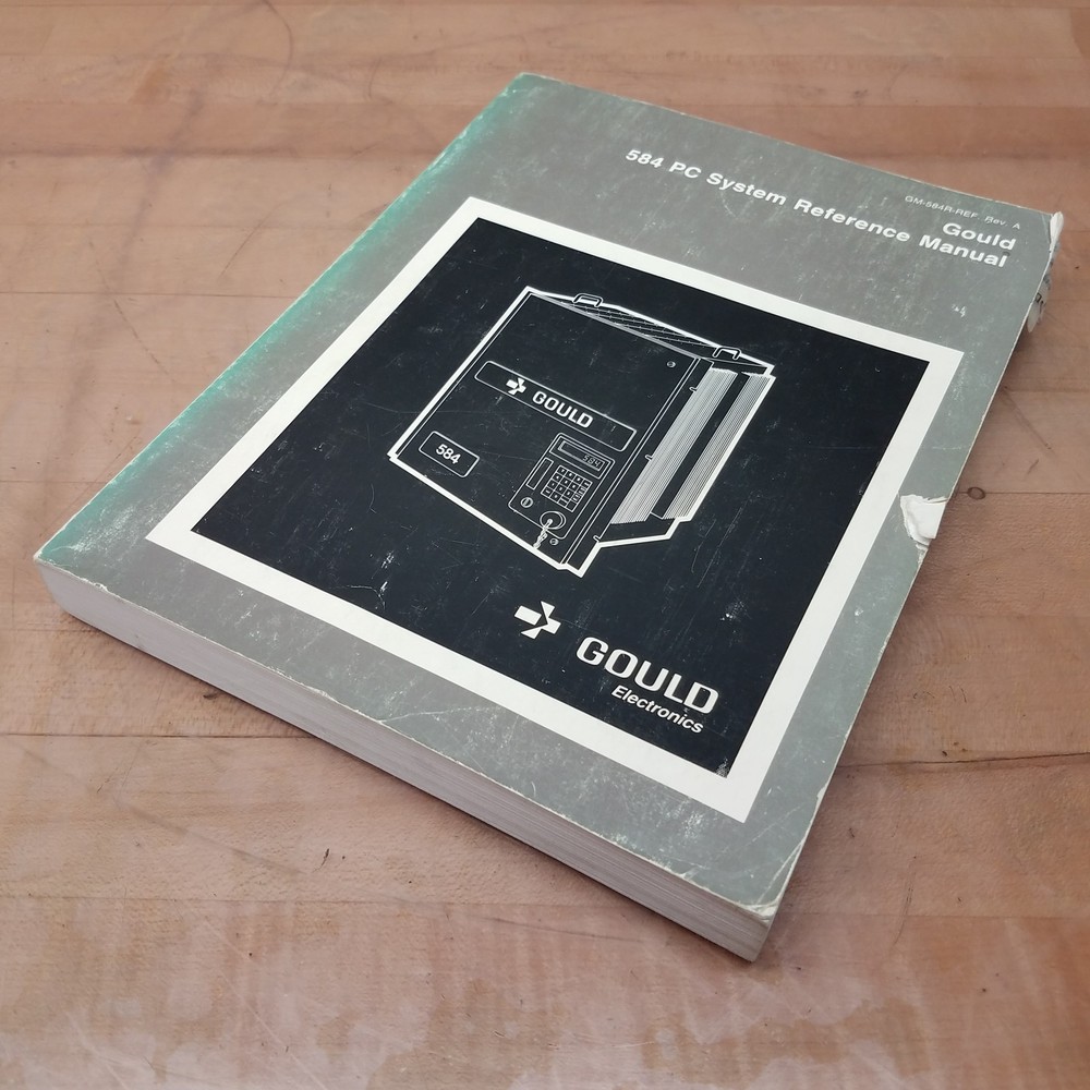Gould Electronics GM-584R-REF 584 PC System Reference Manual, Rev A - USED