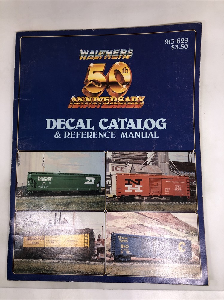 Walthers 50th Anniversary Decal Catalog & Reference Manual 1981 Model Trains