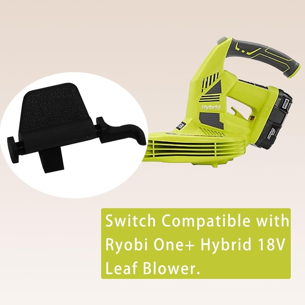 Replacement Switch for Ryobi One Hybrid 18V Leaf Blower,Accessory Compatible ...