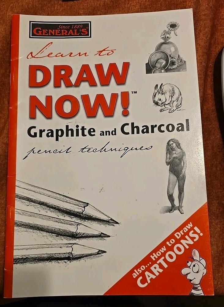 General's Learn to Draw Now  Graphite & Charcoal Pencil Techniques 2002