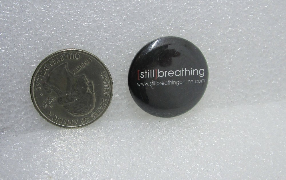 Still Breathing Pin