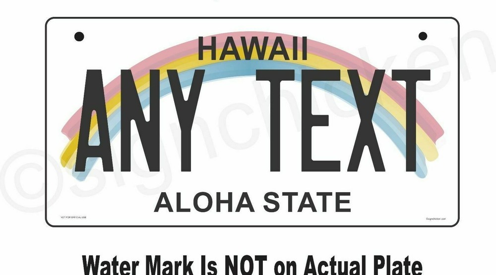 Hawaii License Plate Personalized Custom - 3 Sizes to choose from