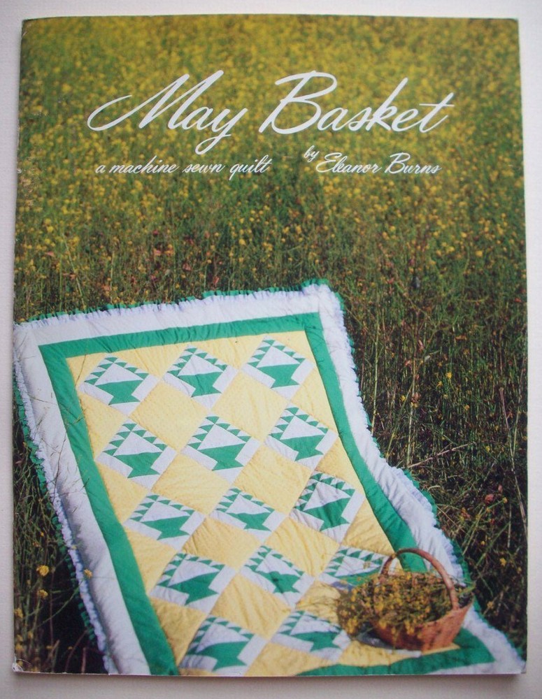 May Basket quilt pattern Eleanor Burns