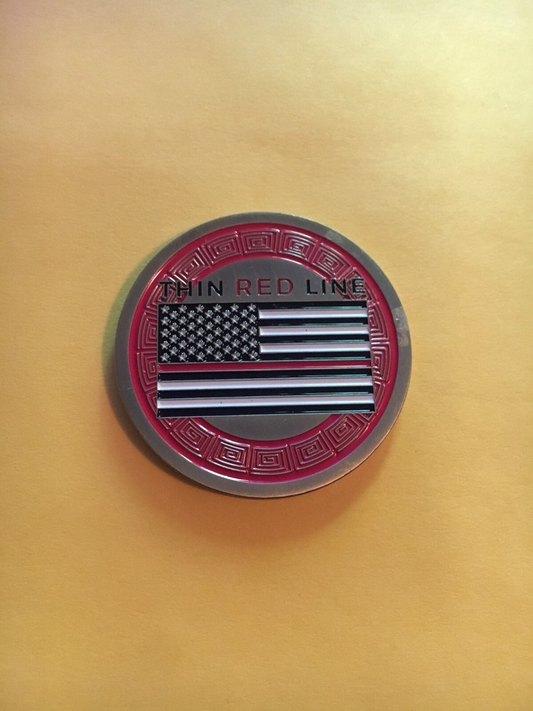 Thin Red Line of Fire Fighters Fire Dept. Challenge Coin