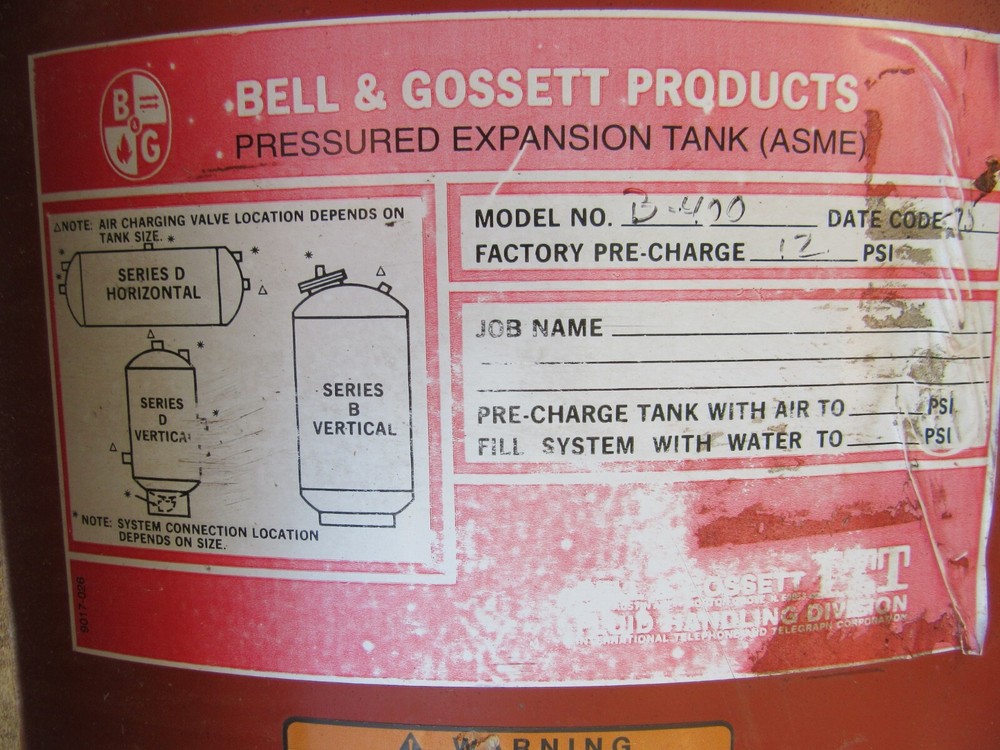 2005 BELL & GOSSETT - ITT INDUSTRIES B400 VERTICAL PRESSURIZED EXPANSION TANK
