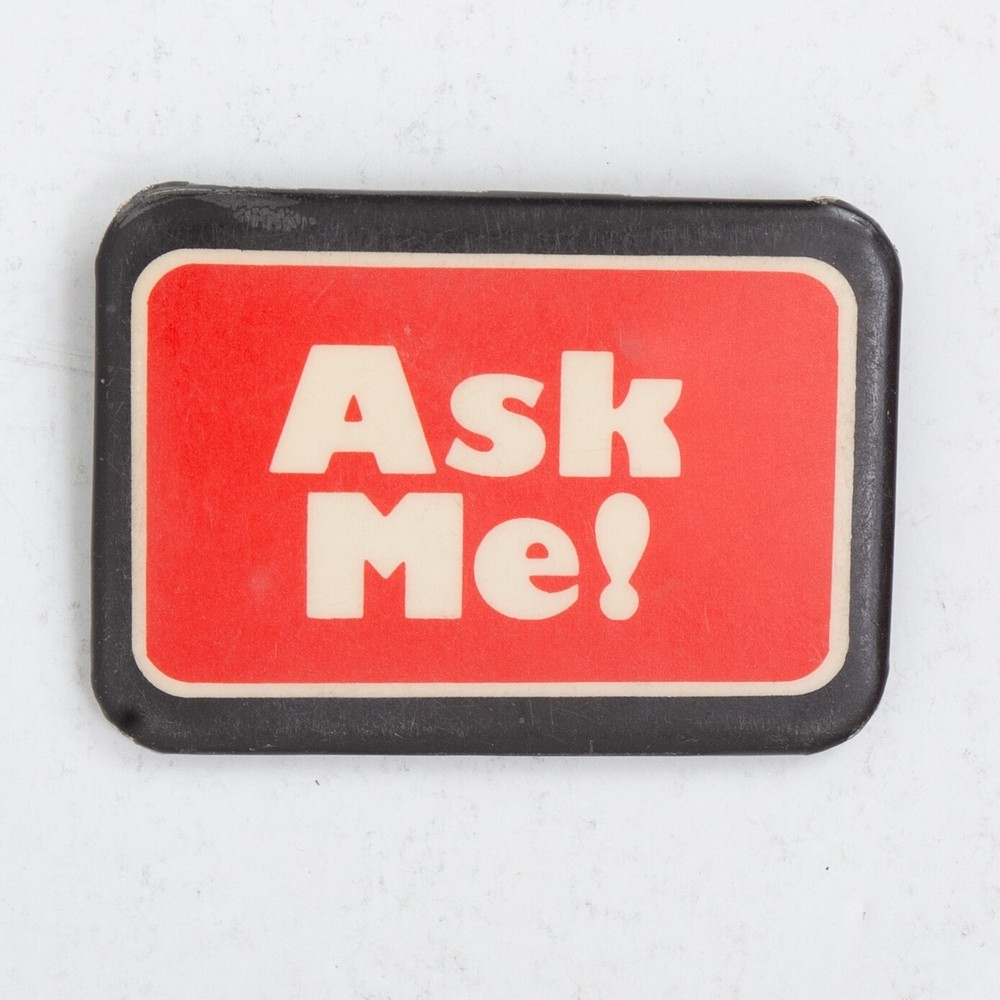 Ask Me Pin Pinback Button Rectangle Black White Red Costume Retail Worker Vtg