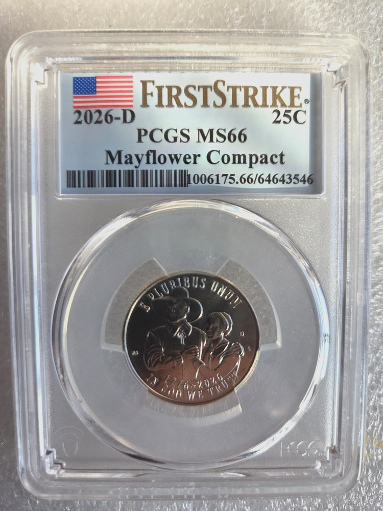 2026-D FIRST STRIKE Semiquincentennial Mayflower Compact Quarter PCGS MS66