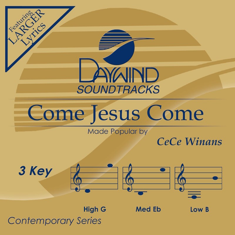 Come Jesus Come - CeCe Winans - Accompaniment Track