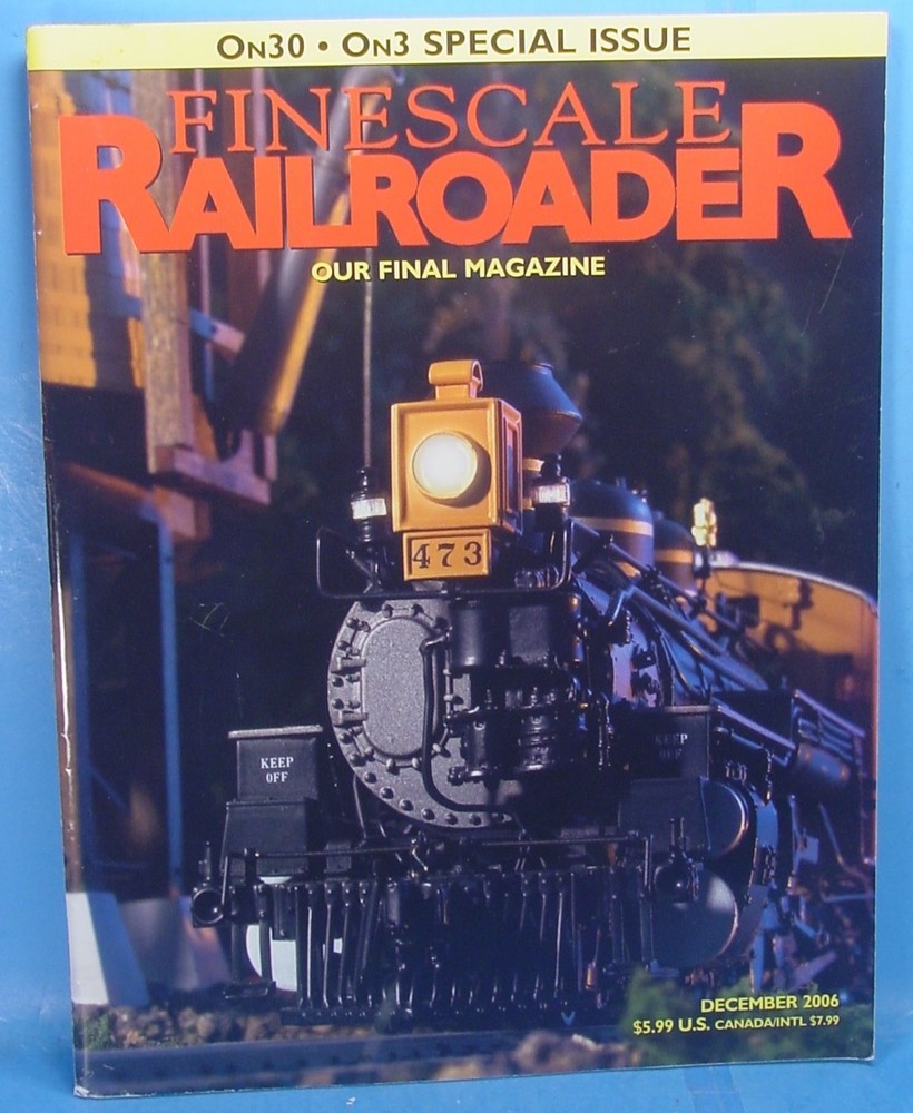 FINESCALE RAILROADER MAGAZINE VOLUME 10 NUMBER 4 DECEMBER  2006 TOC SHOWN FINAL