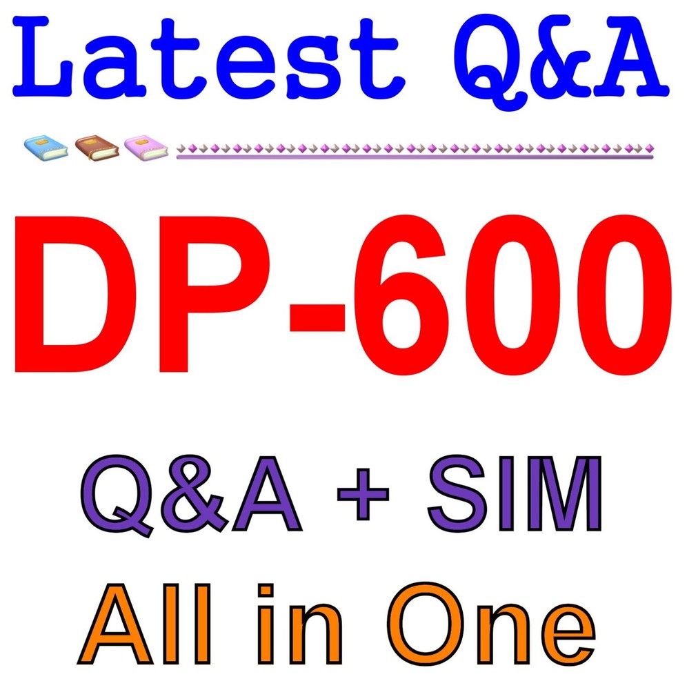 Best Exam Practice Material for DP-600 Exam Q&A