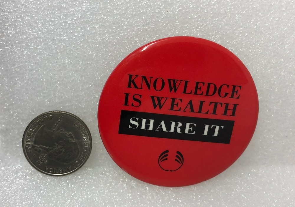 Knowledge Is Wealth Share It! Pin