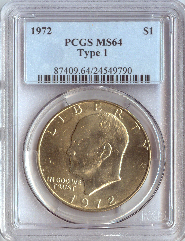 1972 Eisenhower Dollar PCGS MS64 Type 1 Quality