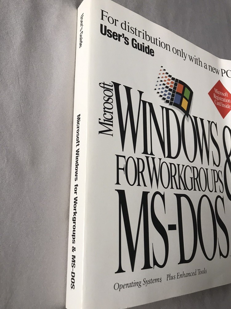 Windows for Workgroups & Microsoft MS-DOS User Guide Only