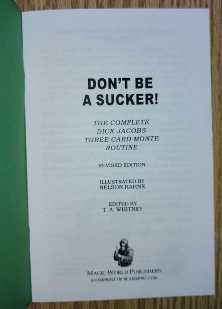 Don't Be A Sucker! (Dick Jacobs explains the Three Card Monte)