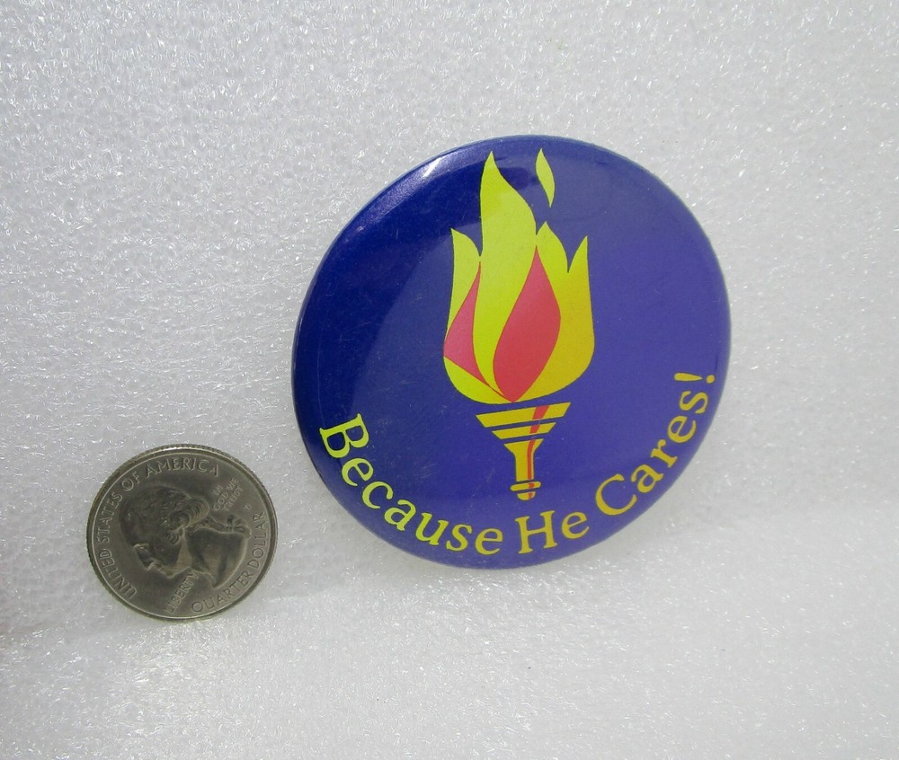 Because He Cares! Button Pin