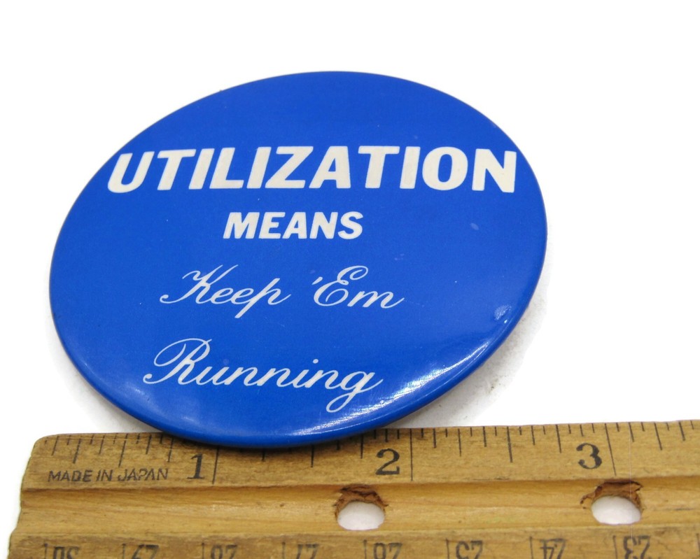 Vintage "Keep Em Running" Slogan Pinback Button Blue White Industrial