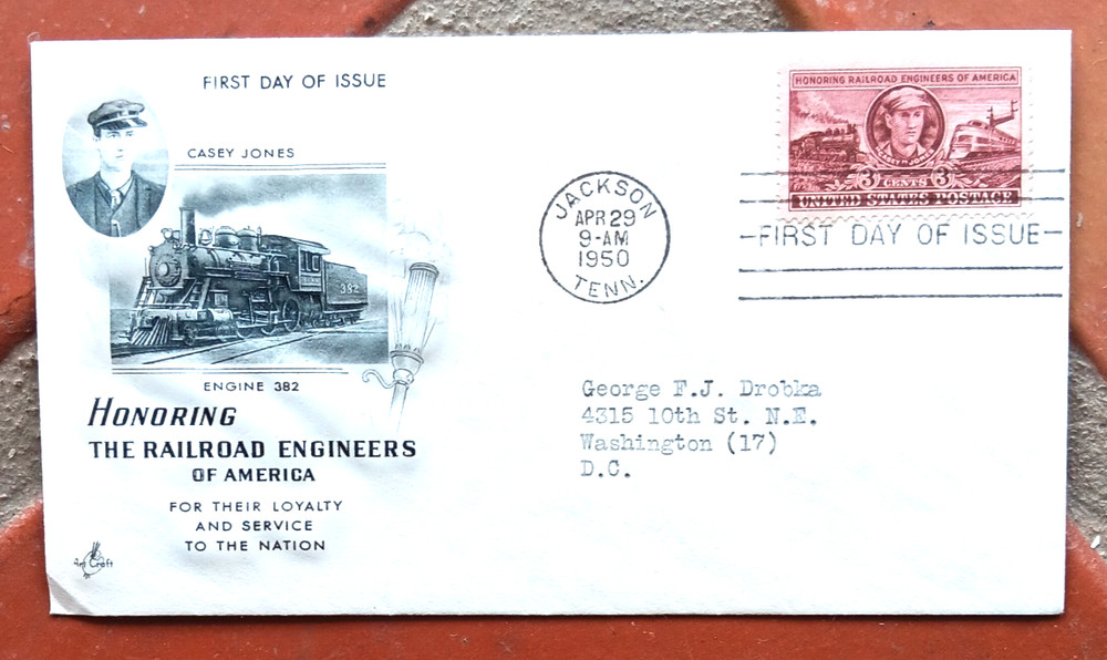 RAILROAD ENGINEER CASEY JONES 1950  ARTCRAFT   CACHET   FDC
