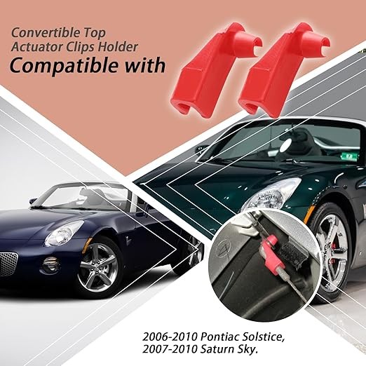 2 Pcs Convertible Top Actuator Clips Holder Compatible with Solstice 2006-2010,