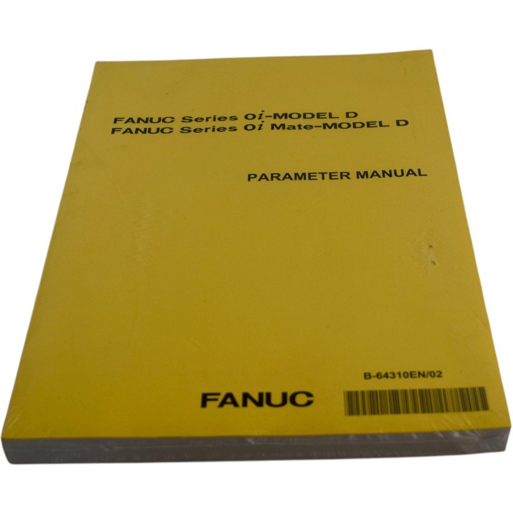 NEW FANUC SERIES oi MODEL D PARAMETER MANUAL B-64310EN/02