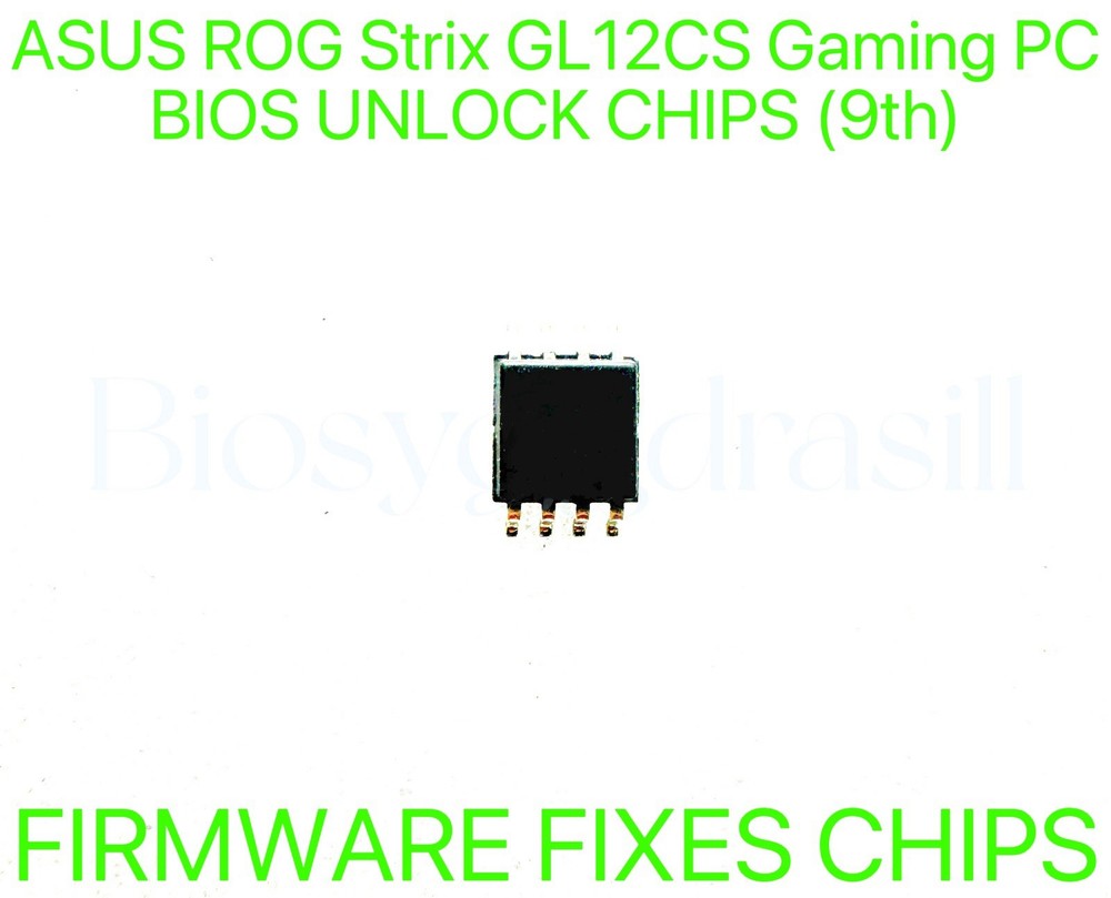 ASUS ROG Strix GL12CS Gaming PC, ADMIN NO PASSWORD FIRMWARE FIXES BIOS CHIP