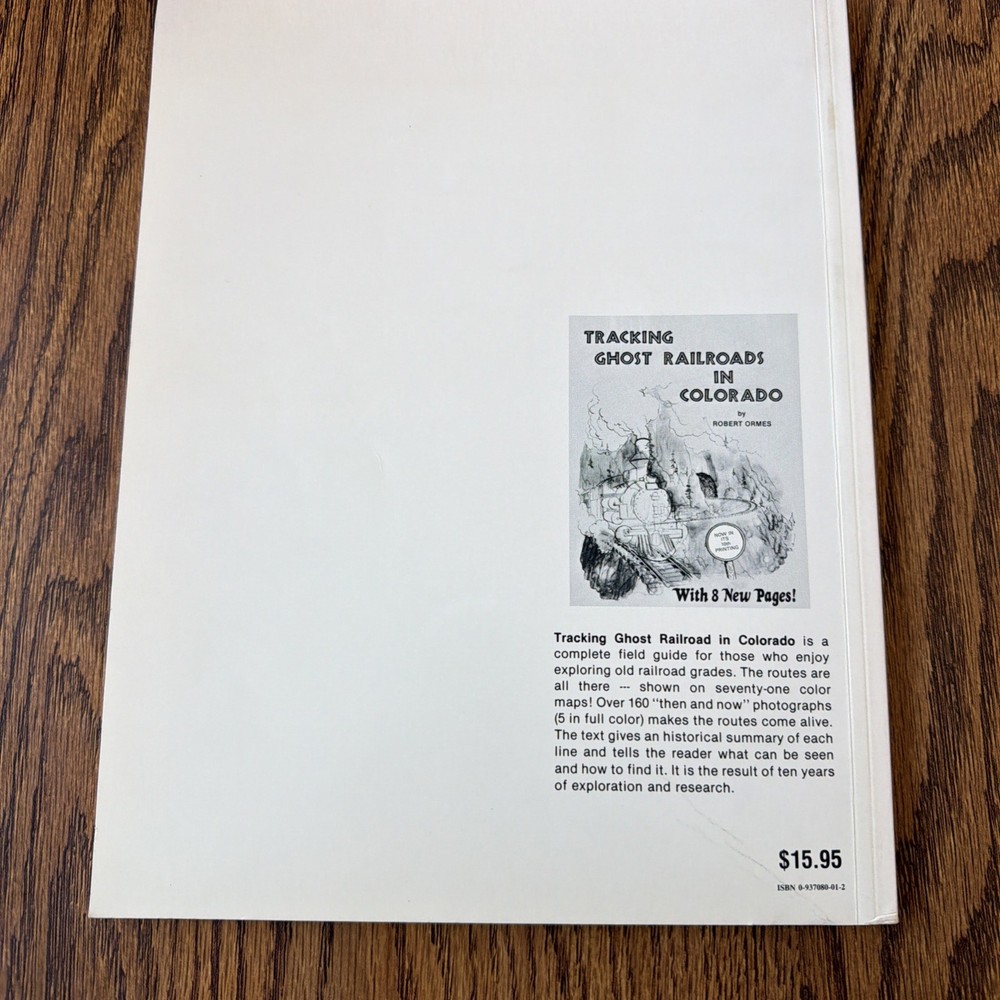 Tracking Ghost Railroads in Colorado by Robert Ormes 1992 10th Printing Guide-SC