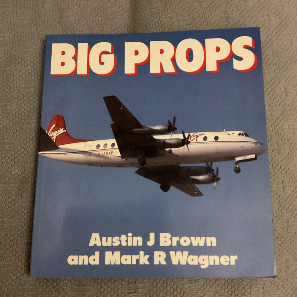 Big Props (Osprey colour series), Wagner, Mark R.