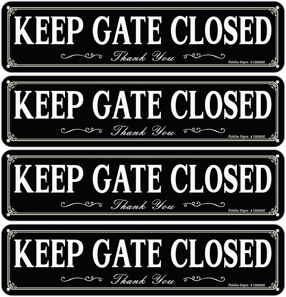 Faittoo Keep Gate Closed Sign, 4-Pack 12 X 3 Inch Reflective Rust Free Aluminum,