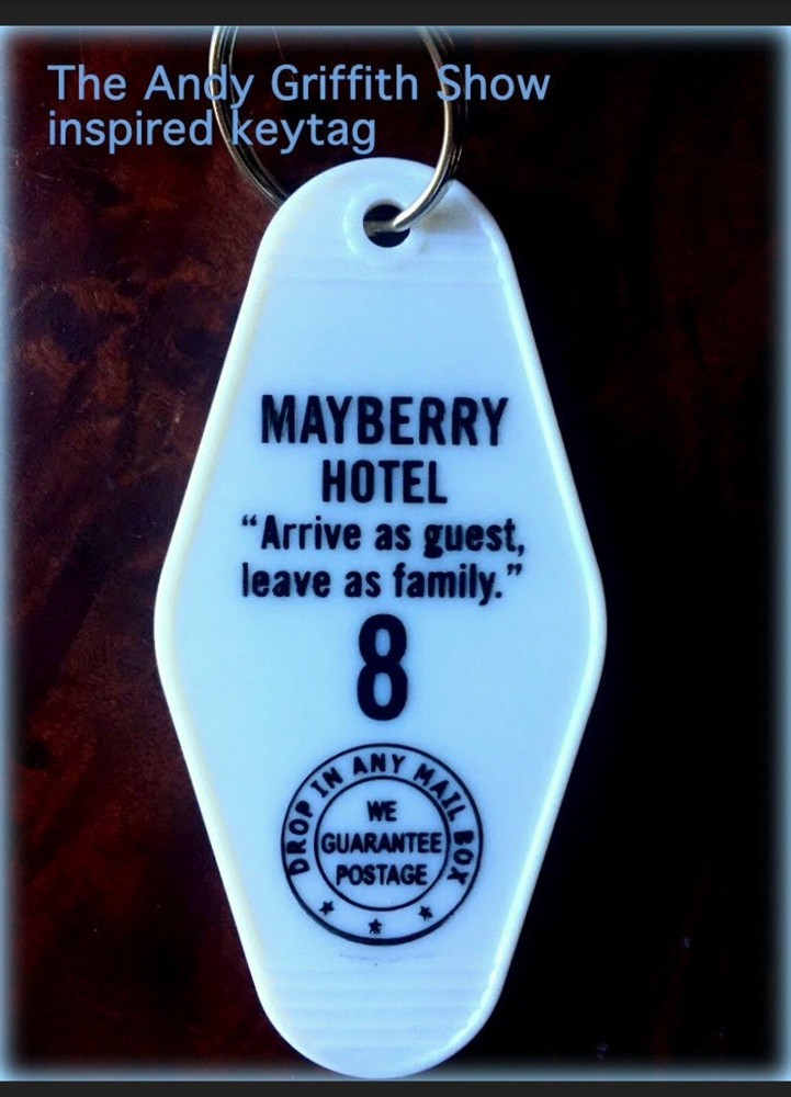 The Andy Griffith Inspired MAYBERRY HOTEL keytag
