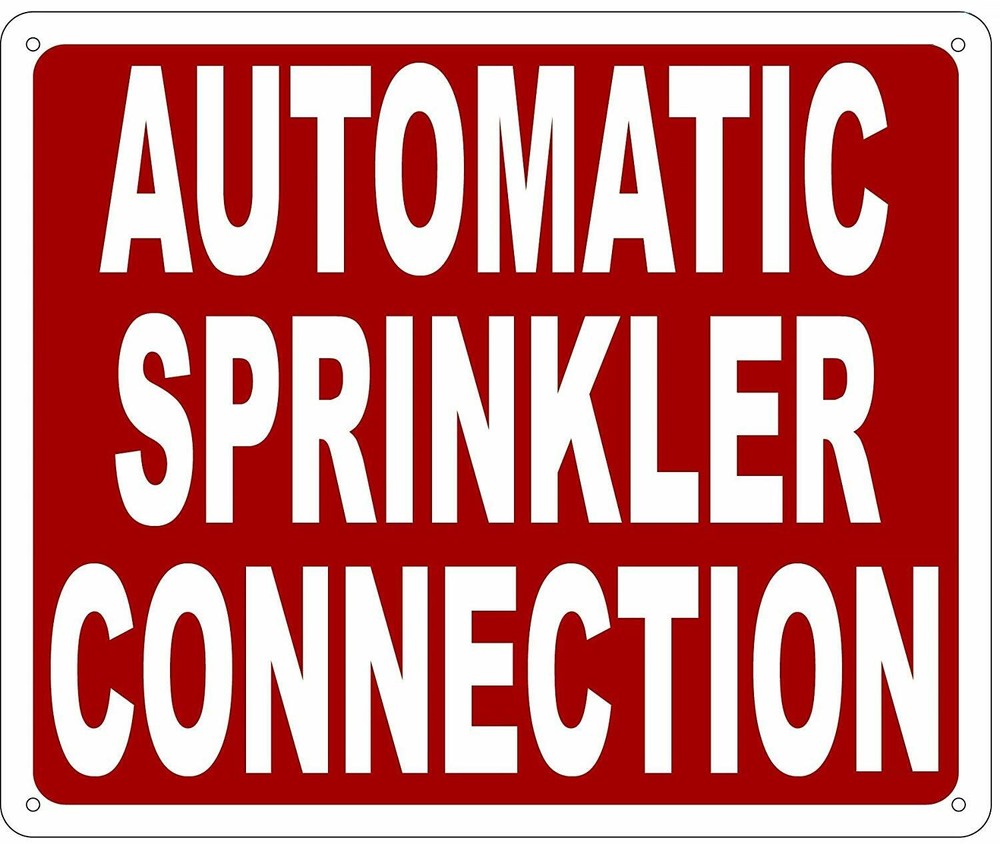 AUTOMATIC SPRINKLER CONNECTION SIGN(REFLECTIVE ! ALUMINIUM-Rust Free)-REF24-1027