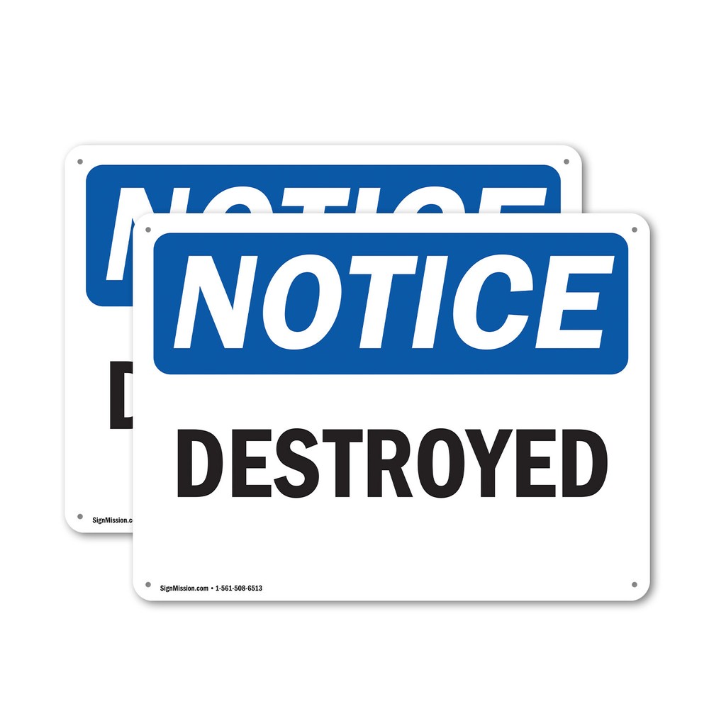 (2 Pack) Destroyed OSHA Notice Sign Decal Metal Plastic
