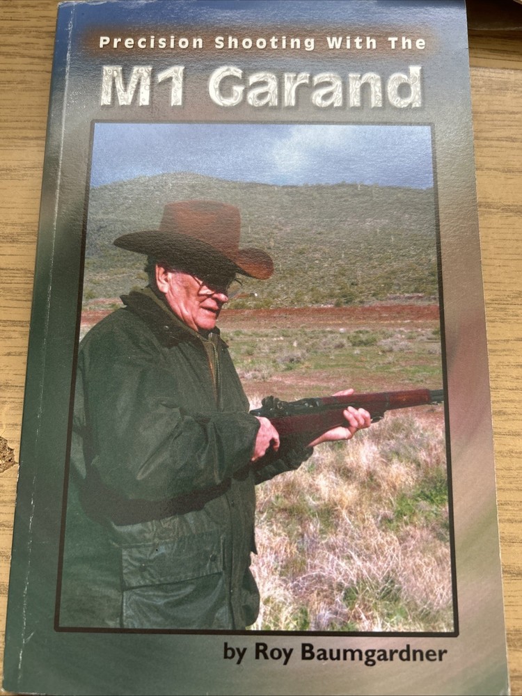 PRECISION SHOOTING WITH THE M1 GARAND