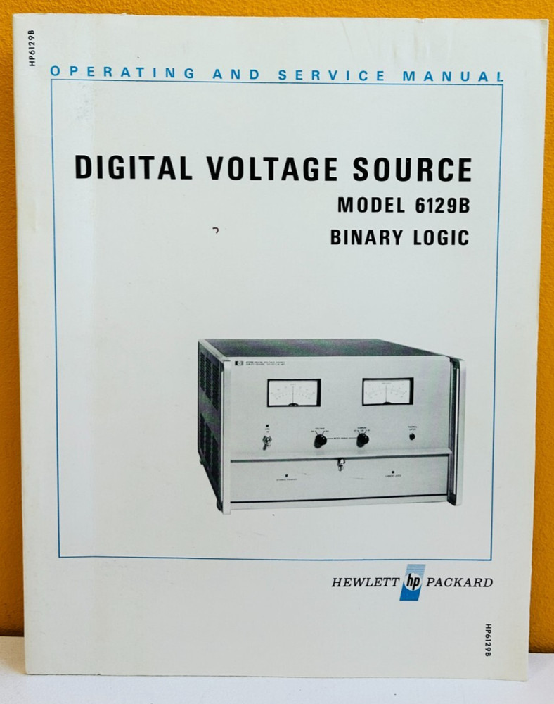 HP Agilent 06129-90001 1971 6129B Digital Voltage Source Binary Logic Manual.